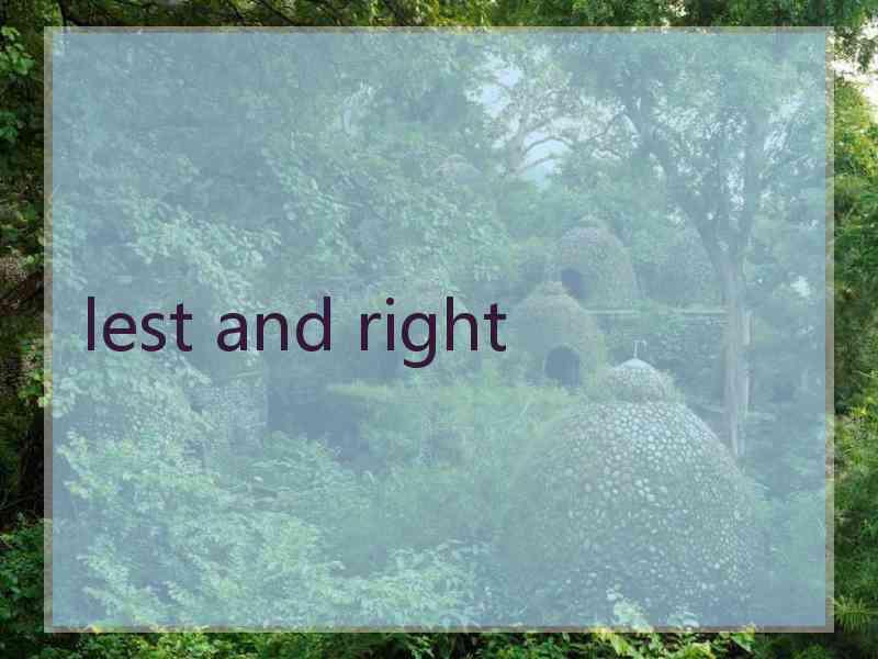 lest and right