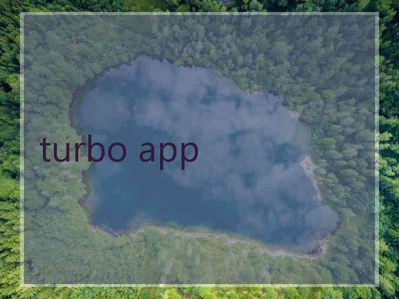 turbo app