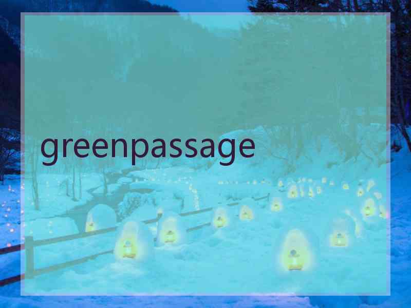 greenpassage
