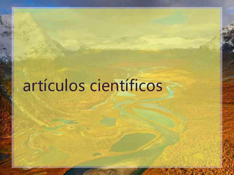 artículos científicos